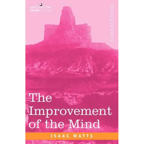 The Improvement of the Mind