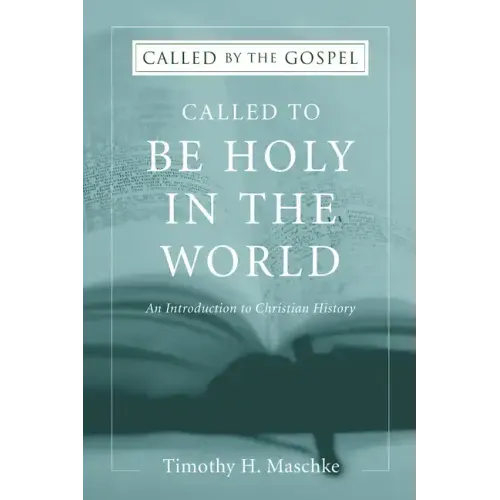 Called to be Holy in the World