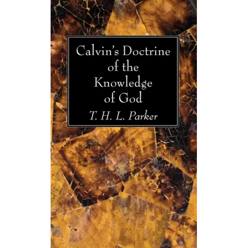 Calvin's Doctrine of the Knowledge of God