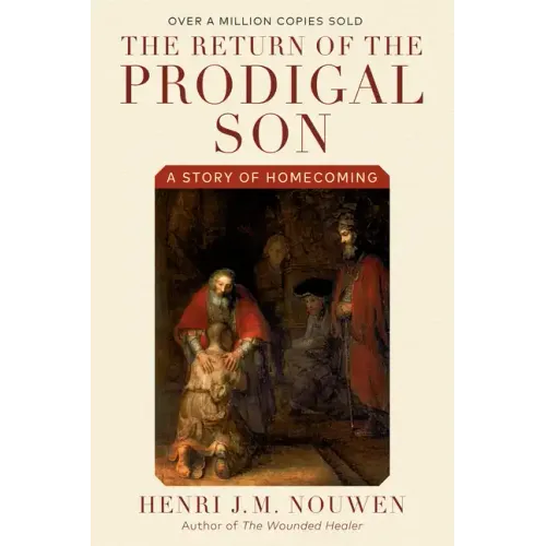 The Return of the Prodigal Son: A Story of Homecoming