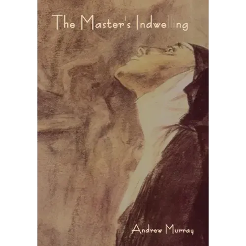 The Master's Indwelling