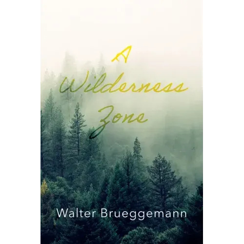 A Wilderness Zone