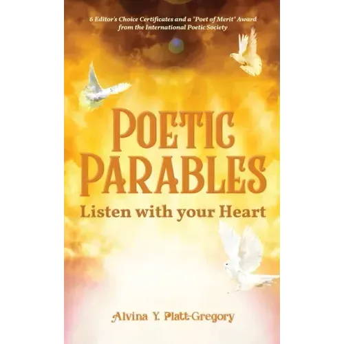 Poetic Parables: Listen with your Heart