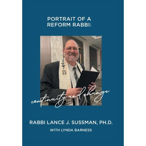 Portrait of a Reform Rabbi: Continuity and Change