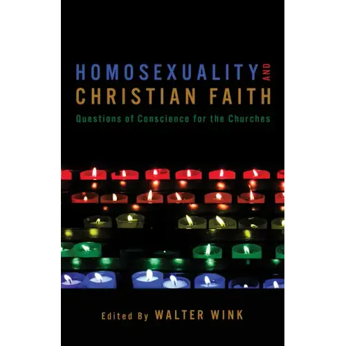Homosexuality and Christian Faith: Questions of Conscience for the Churches
