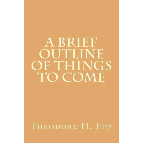 A Brief Outline of Things to Come