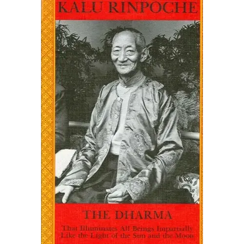 The Dharma: That Illuminates All Beings Impartially Like the Light of the Sun and Moon