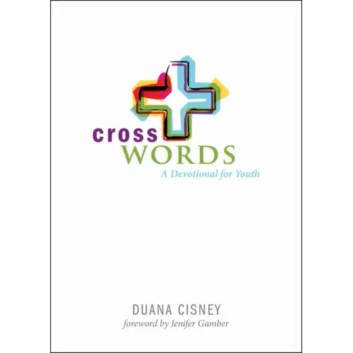 Cross Words: A Devotional for Youth