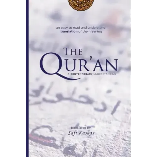 The Qur'an: A Contemporary Understanding