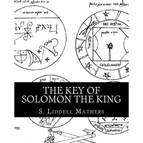 The Key Of Solomon The King