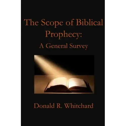 The Scope of Biblical Prophecy
