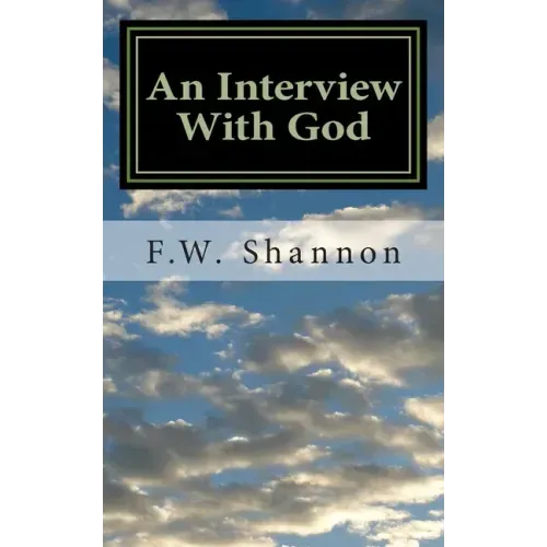 An Interview with God
