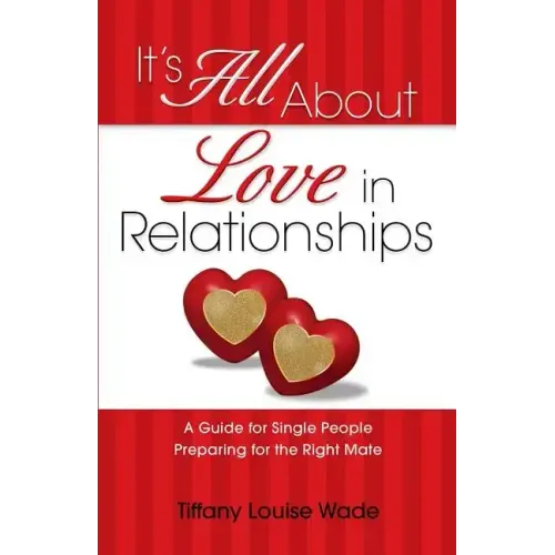 It's All About Love in Relationships