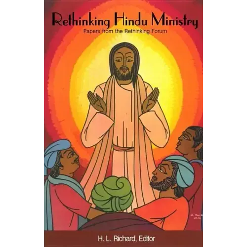 Rethinking Hindu Ministry:: Papers from the Rethinking Forum