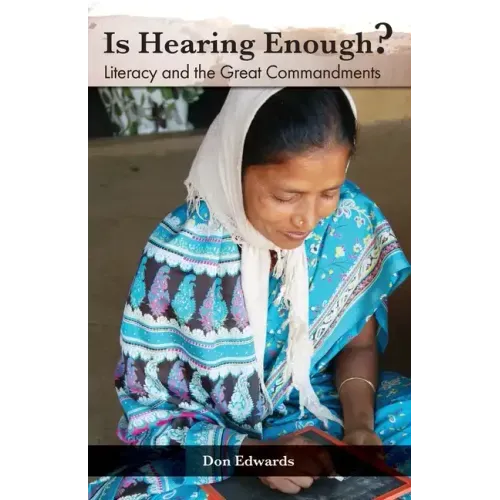 Is Hearing Enough?:: Literacy and the Great Commission
