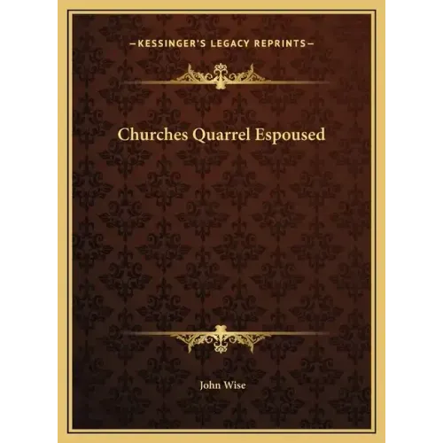 Churches Quarrel Espoused
