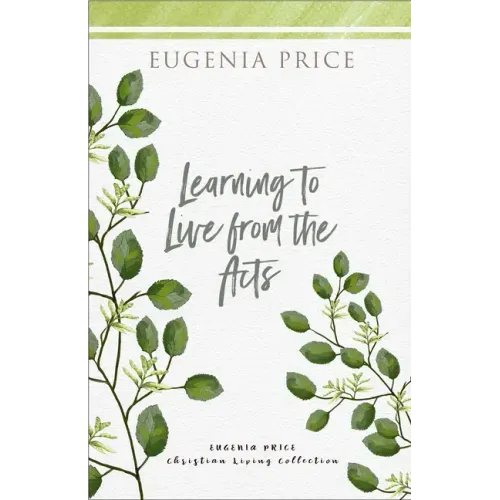 Learning to Live from the Acts