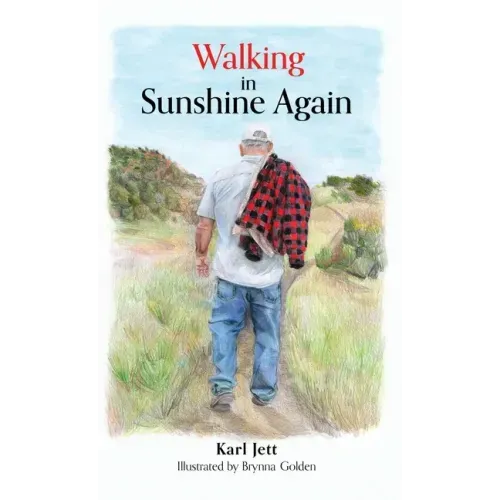 Walking in Sunshine Again