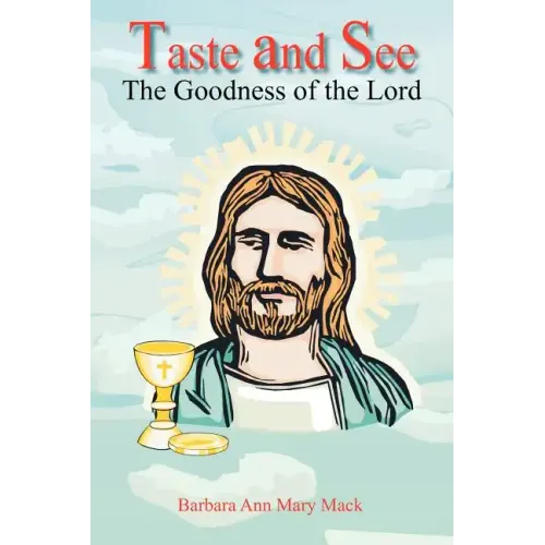 Taste and See