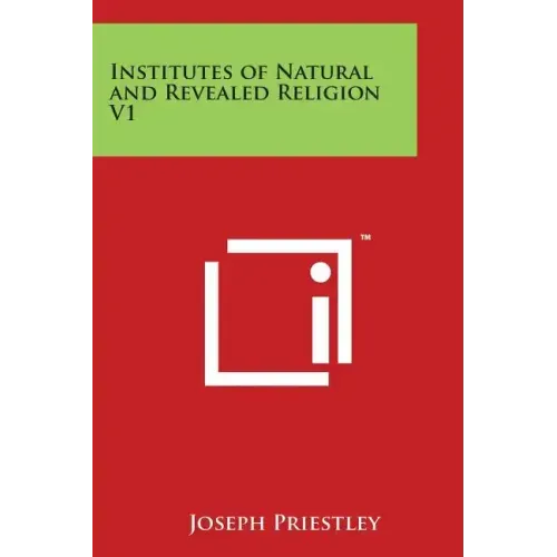Institutes of Natural and Revealed Religion V1