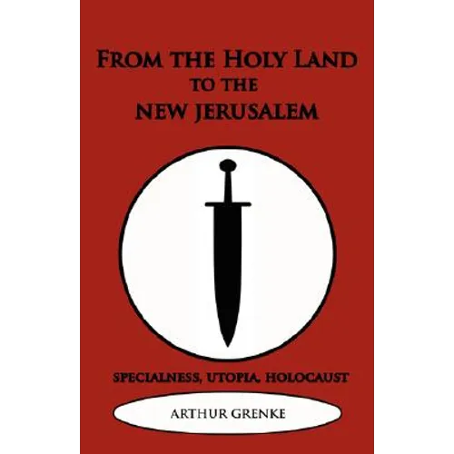From the Holy Land to the New Jerusalem