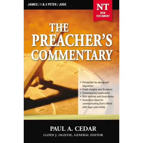 The Preacher's Commentary - Vol. 34: James / 1 and 2 Peter / Jude: 34