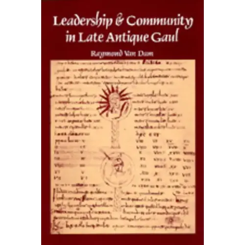Leadership & Community in Late Ancient Gaul