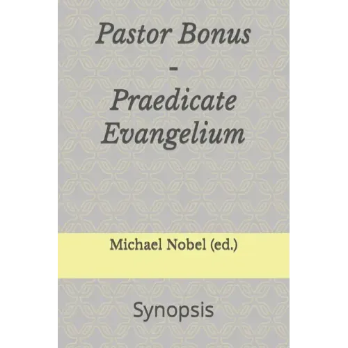 Pastor Bonus - Praedicate Evangelium: Synopsis