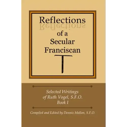Reflections of a Secular Franciscan