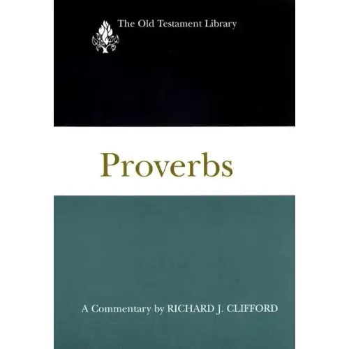 Proverbs: A Commentary