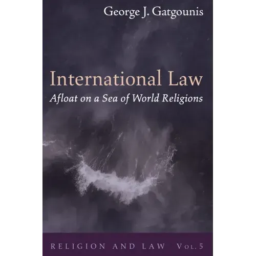 International Law Afloat on a Sea of World Religions