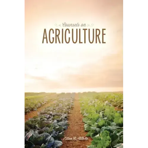 Counsels on Agriculture