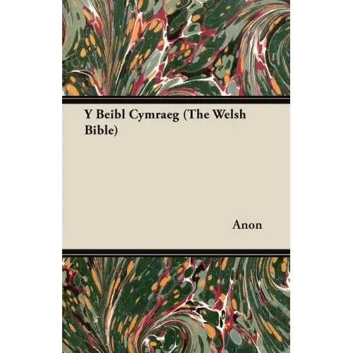 Y Beibl Cymraeg (The Welsh Bible)