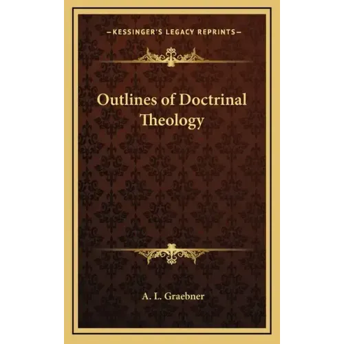 Outlines of Doctrinal Theology