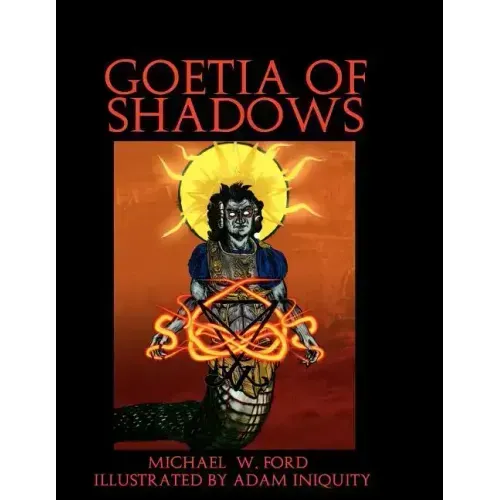 Goetia of Shadows: Full Color Illustrated Edition