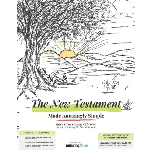 The New Testament: Made Amazingly Simple