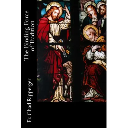The Binding Force of Tradition