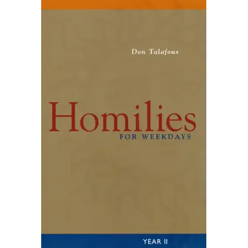 Homilies for Weekdays: Year II
