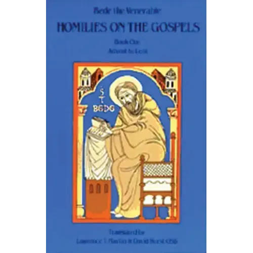 Homilies on the Gospels Book One - Advent to Lent: Volume 110