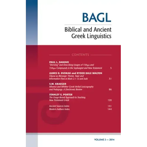 Biblical and Ancient Greek Linguistics, Volume 3