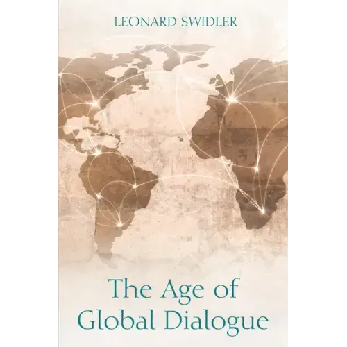 The Age of Global Dialogue