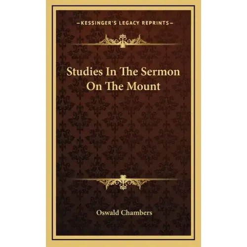 Studies in the Sermon on the Mount