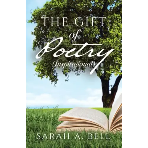 The Gift of Poetry: Inspirational