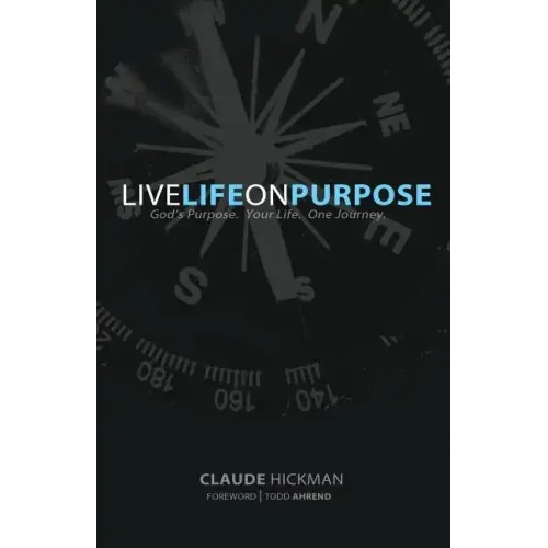 Live Life on Purpose