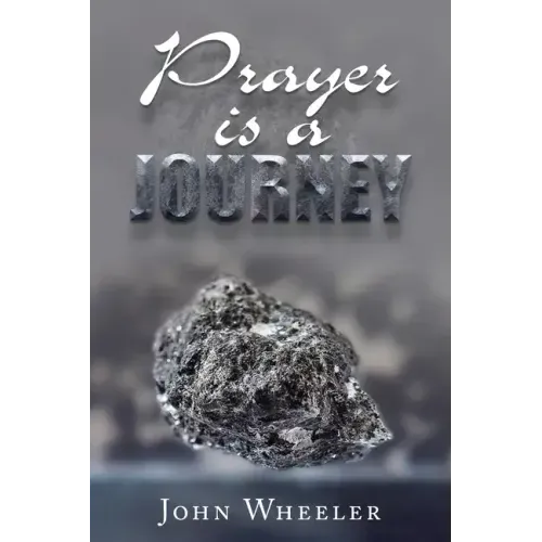 Prayer Is a Journey
