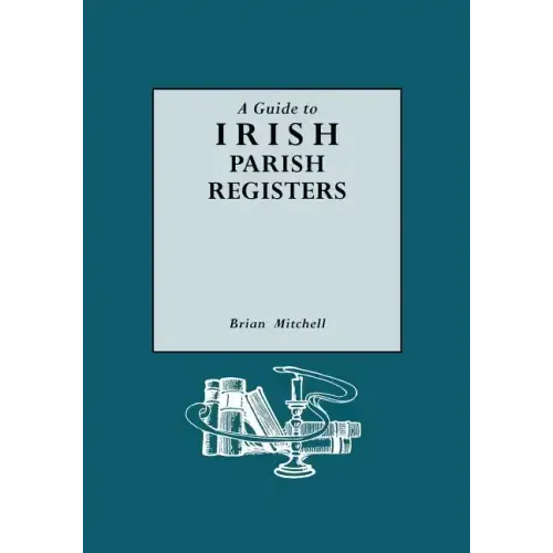 Guide to Irish Parish Registers