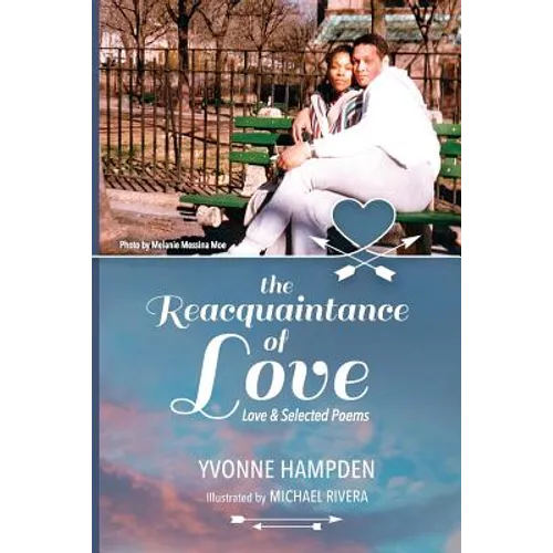 The Reacquaintance of Love (Anniversary Edition)