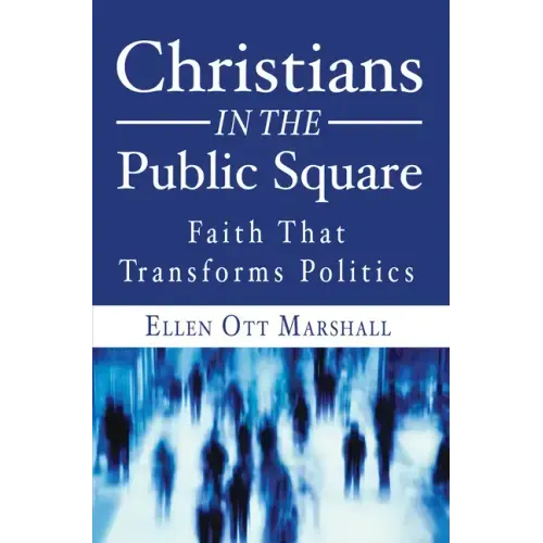 Christians in the Public Square