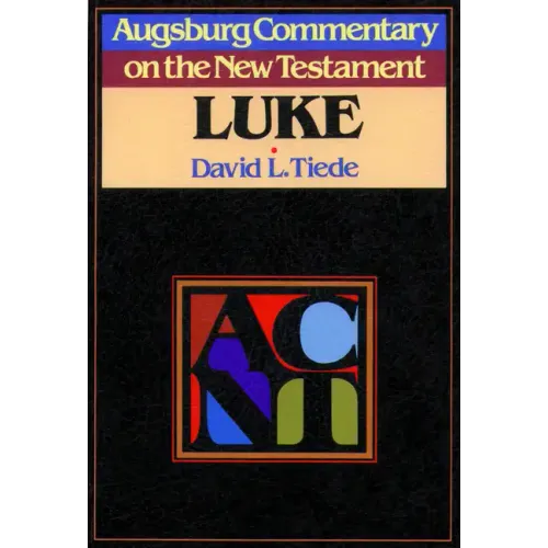 Augsburg Commentary on the New Testament - Luke
