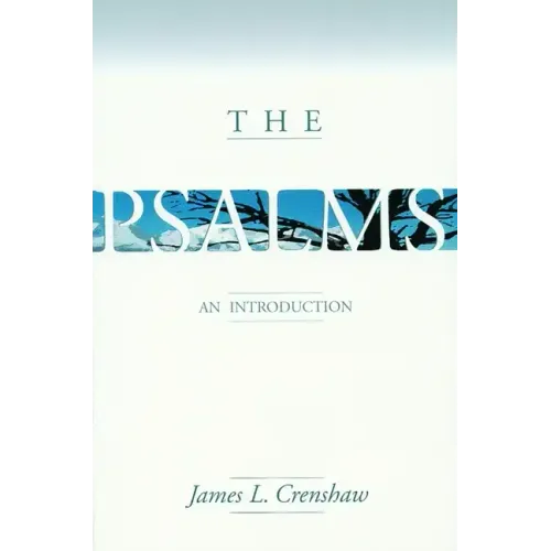 The Psalms: An Introduction